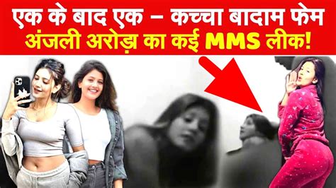 anjali arora viral clip|Anjali Arora MMS Video: Kachcha Badam girl Anjali Arora opens。